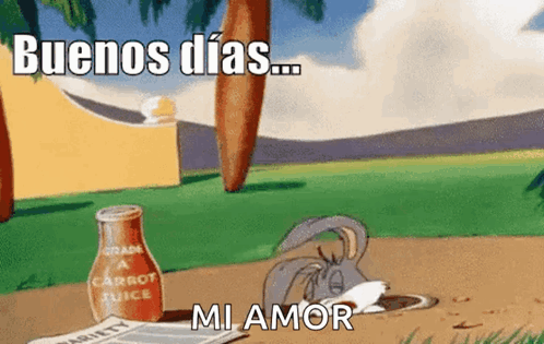 A Cartoon Of Bugs Bunny And A Bottle Of Carrot Juice Says Buenos Dias GIF