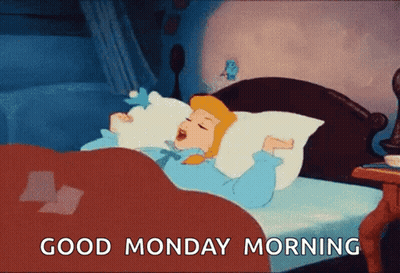 A Cartoon Of Cinderella Laying In Bed With The Words " Good Monday Morning " Below Her GIF