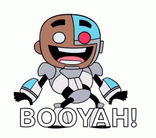 A Cartoon Of Cyborg From Teen Titans Go With The Words Booyah Written Below Him . GIF