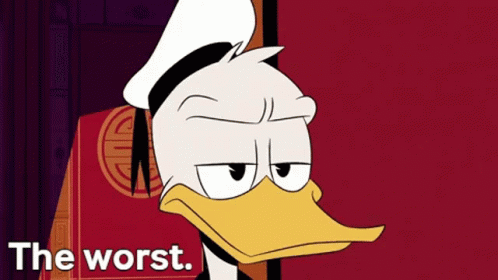 A Cartoon Of Donald Duck With The Words " The Worst " Next To Him GIF
