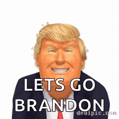 A Cartoon Of Donald Trump With The Words Let 'S Go Brandon GIF