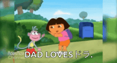 A Cartoon Of Dora And A Monkey Says Dad Loves In A Foreign Language GIF