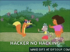 A Cartoon Of Dora And A Squirrel With The Words Hacker No Hacking On The Bottom GIF