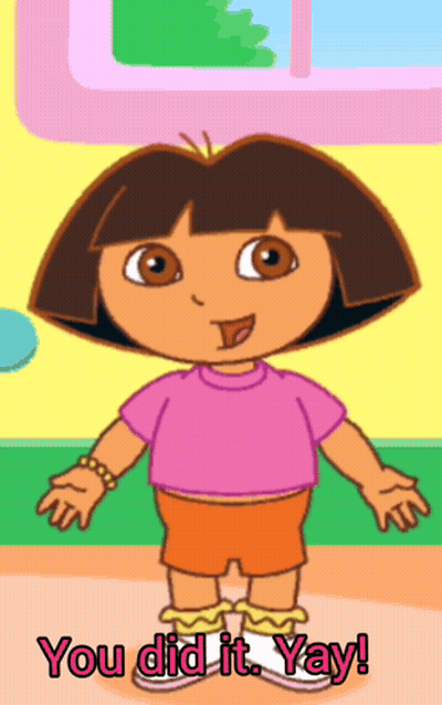 A Cartoon Of Dora The Explorer Says You Did It Yay GIF