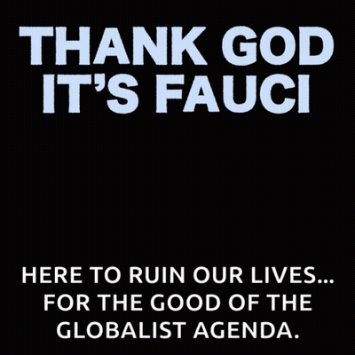 A Cartoon Of Fauci Says Thank God It 'S Fauci Here To Ruin Our Lives For The Good Of The Globalist Agenda GIF