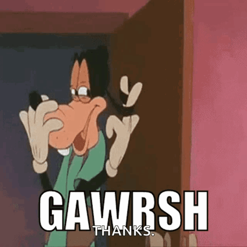 A Cartoon Of Goofy Saying Gawrsh Thanks In Front Of A Door GIF