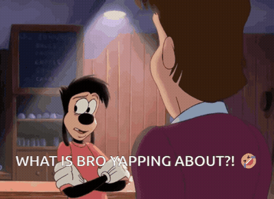 A Cartoon Of Goofy Talking To A Man With The Words " What Is Bro Yapping About " Below Him GIF