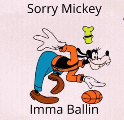 A Cartoon Of Goofy With The Words Sorry Mickey Imma Ballin On The Bottom GIF