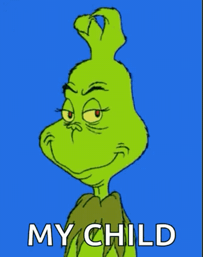 A Cartoon Of Grinch With A Blue Background And The Words My Child GIF