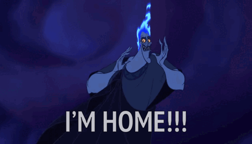 A Cartoon Of Hades With The Words I 'M Home GIF