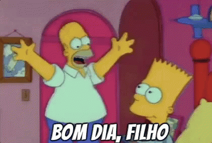 A Cartoon Of Homer Simpson And Bart Simpson With The Words Bom Dia Filho Below Them GIF