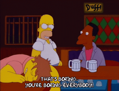 A Cartoon Of Homer Simpson Saying That 'S Boring GIF