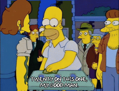 A Cartoon Of Homer Simpson Saying Twenty On This One My Good Man .. GIF