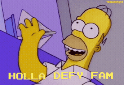 A Cartoon Of Homer Simpson With The Words Holla Defy Fam Above Him GIF