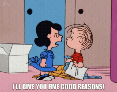 A Cartoon Of Lucy And Linus Saying " I 'Ll Give You Five Good Reasons ! " GIF