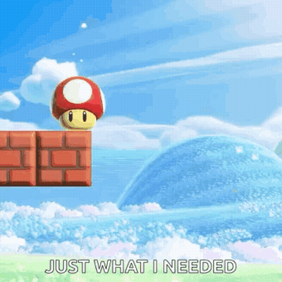 A Cartoon Of Mario Jumping In The Air With The Words `` Just What I Needed '' . GIF