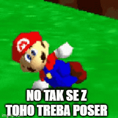 A Cartoon Of Mario Running On A Grassy Field With The Words `` No Tak Se Z Toho Treba Poser '' Below Him . GIF