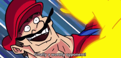 A Cartoon Of Mario Saying " Finally A Worthy Opponent ! " GIF
