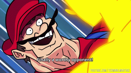 A Cartoon Of Mario With The Words Finally A Worthy Opponent GIF