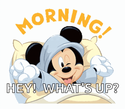 A Cartoon Of Mickey Mouse Laying In Bed With The Words Morning Hey What 'S Up GIF