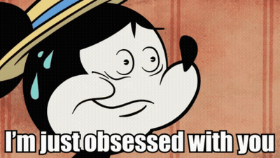 A Cartoon Of Mickey Mouse With The Words I 'M Just Obsessed With You Below Him GIF