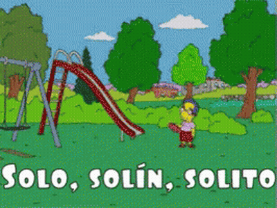 A Cartoon Of Milhouse Playing In A Park With The Words Solo Solin Solito GIF