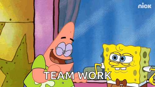 A Cartoon Of Patrick And Spongebob With The Words Team Work Below Them GIF