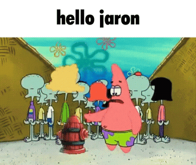 A Cartoon Of Patrick Star Standing In Front Of A Fire Hydrant With The Words Hello Jaron Below Him GIF