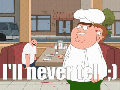 A Cartoon Of Peter Griffin With The Words I 'Ll Never Tell GIF