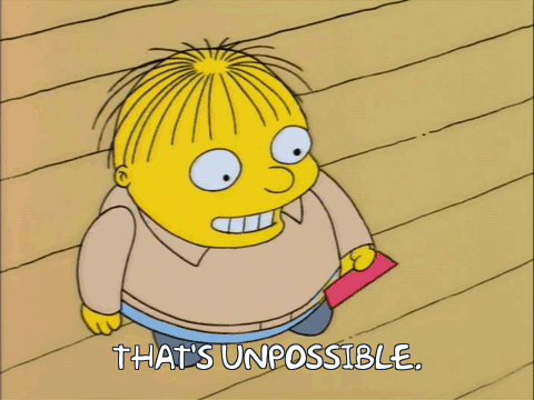 A Cartoon Of Ralph From The Simpsons Says That 'S Un Possible GIF