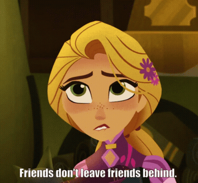 A Cartoon Of Rapunzel With The Words Friends Don T Leave Friends Behind GIF