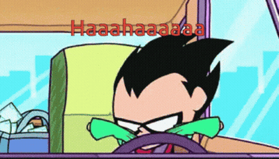 A Cartoon Of Robin Driving A Car With The Words Haaahaaaa On The Bottom GIF