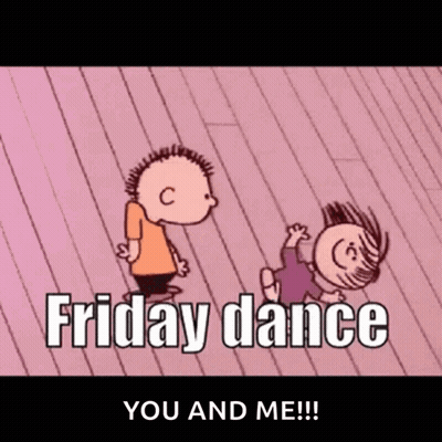 A Cartoon Of Snoopy And Lucy Saying Friday Dance You And Me GIF