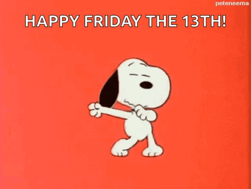 A Cartoon Of Snoopy Dancing With The Words Happy Friday The 13Th Written Below Him GIF