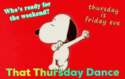 A Cartoon Of Snoopy Dancing With The Words " Who 'S Ready For The Weekend " Above Him GIF