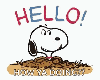 A Cartoon Of Snoopy Digging In The Dirt And Saying `` Hello ! How Ya Doing ? '' GIF