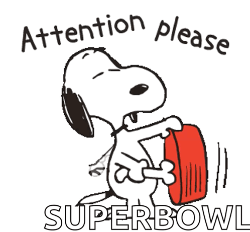 A Cartoon Of Snoopy With The Words Attention Please Superbowl Written Below Him GIF