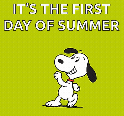A Cartoon Of Snoopy With The Words It 'S The First Day Of Summer GIF