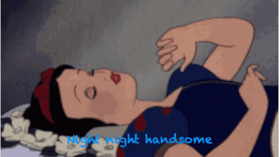 A Cartoon Of Snow White Laying Down With The Words Night Night Handsome Below Her GIF