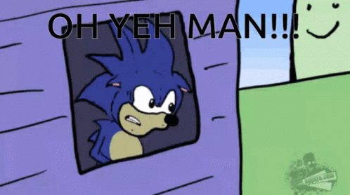 A Cartoon Of Sonic The Hedgehog With The Words Oh Yeh Man Written Above Him GIF