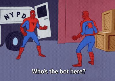 A Cartoon Of Spider-Man Pointing At Another Spider-Man With The Words Who 'S The Bot Here GIF