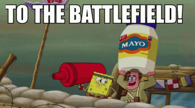 A Cartoon Of Spongebob And Patrick Holding A Bottle Of Mayo With The Caption To The Battlefield GIF