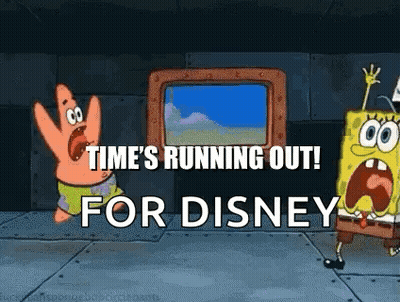A Cartoon Of Spongebob And Patrick Saying `` Time 'S Running Out For Disney '' . GIF