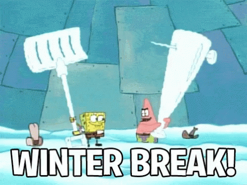 A Cartoon Of Spongebob And Patrick Saying Winter Break . GIF