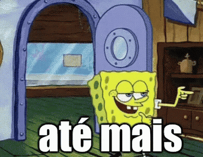 A Cartoon Of Spongebob Saying " Até Mais " In Portuguese GIF