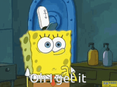 A Cartoon Of Spongebob Saying " Oh I Get It " In Front Of A Toilet GIF