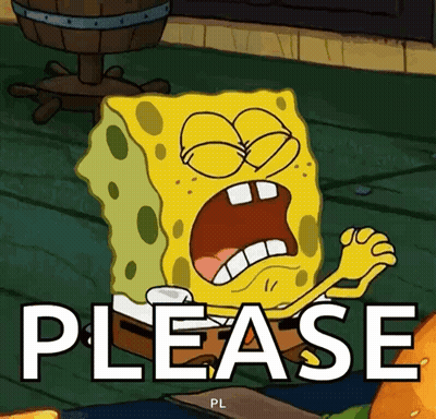 A Cartoon Of Spongebob Saying Please With His Mouth Open GIF