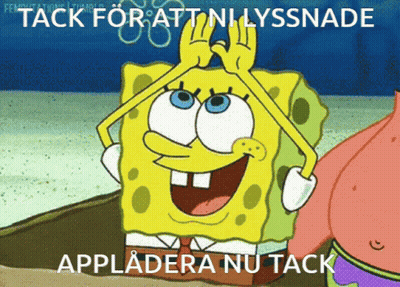 A Cartoon Of Spongebob Saying Tack For Att Ni Lysnade GIF