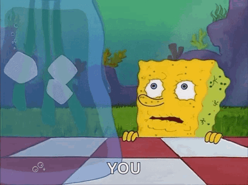 A Cartoon Of Spongebob Saying " You " In Front Of A Glass GIF