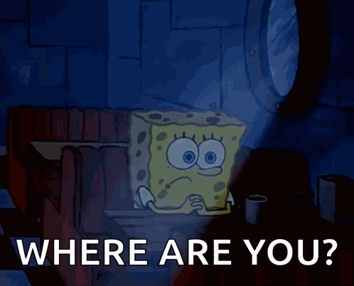 A Cartoon Of Spongebob Sitting At A Table With The Words " Where Are You " Below Him GIF